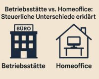 Was sind die steuerlichen Unterschiede zwischen Betriebsstaette und Homeoffice
