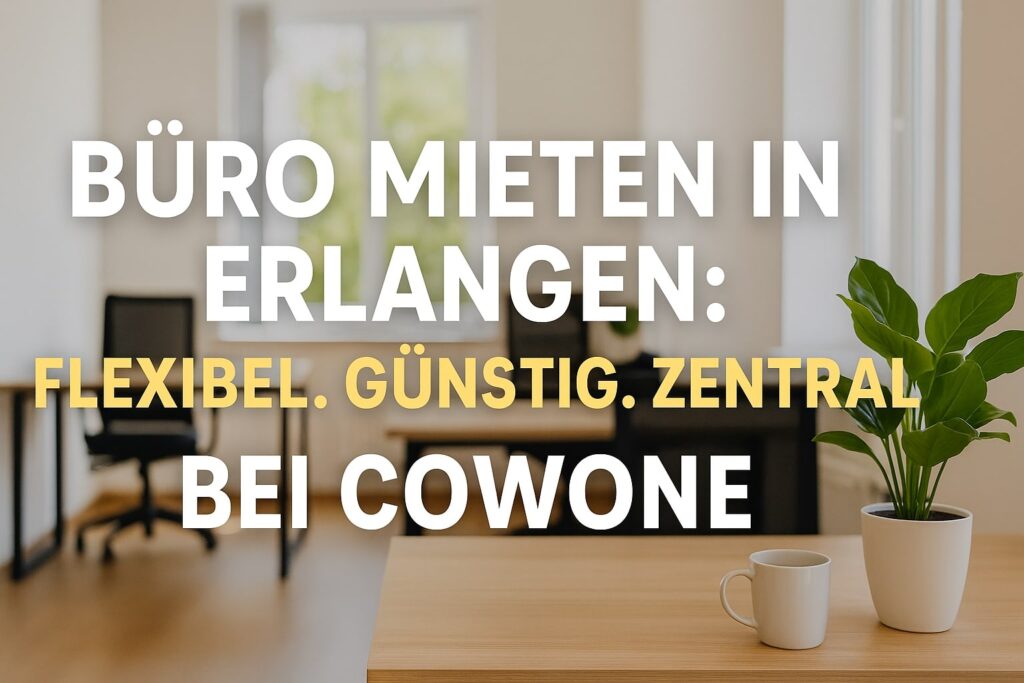 Büro mieten in Erlangen – flexibel, günstig & zentral 2 Büro mieten in Erlangen bei CoWoNE Flexible Laufzeiten, zentrale Lage & All-Inclusive-Preise. Coworking ohne Verpflichtung.